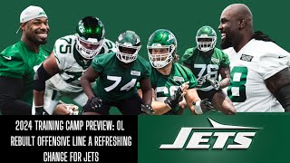 Part 5 Training Camp Preview OL  Rebuilt offensive line a refreshing change for Jets [upl. by Ainolloppa]