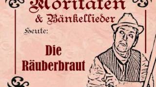 die Räuberbraut [upl. by Aneryc]