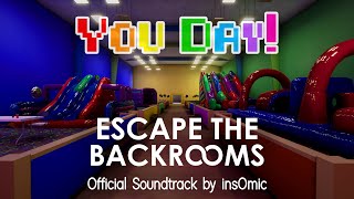 Escape the Backrooms OST  You Day Official Lyric Video [upl. by Ttoile]