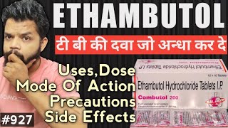 Ethambutol Hydrochloride Tablets Ip In Hindi  Uses Mechanism Of ActionSide Effects amp Dose [upl. by Calabresi]