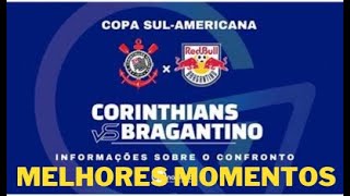 HUGO SOUZA BRILHA NOS PÊNALTIS E CORINTHIANS PASSA PELO BRAGANTINO NA SULA Melhores Momentos [upl. by Neenad]