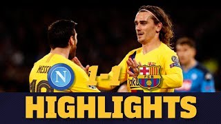 HIGHLIGHTS  Napoli 11 FC Barcelona [upl. by Nytsua519]