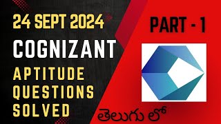 Cognizant Aptitude Questions 24 sept 2024 solved in Telugu Part1 subscribers cognizant aptitude [upl. by Gareth806]