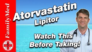 ATORVASTATIN LIPITOR FOR HIGH CHOLESTEROL  What are the Side Effects [upl. by Asikal]