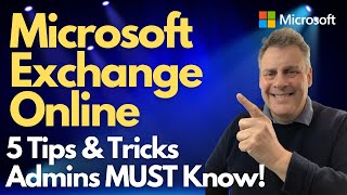 Microsoft Exchange Online 5 Tips amp Tricks Admins HAVE To Know [upl. by Soll]