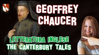 Letteratura Inglese  Geoffrey Chaucer ed i Canterbury Tales [upl. by Edivad]