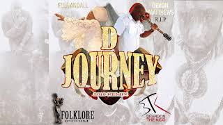 Devon Matthews amp Ella Andall  D Journey 2018 BTK Brandon The Kidd Remix  Folklore Riddim [upl. by Aanas]