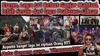 Yihaaaaayyyy Reaksi lagu spesial GanjarMahfud dari NTT [upl. by Teerpnam]