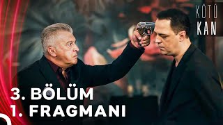 Kötü Kan 3 Bölüm 1 Fragmanı [upl. by Cohin]