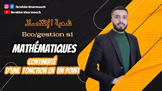 Analyse mathèmatique S1  Economiegestion Continuité dune fonction en un point [upl. by Mahalia]