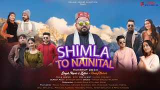 Shimla To Nanital Pankaj Thakur Official Video  NonStop Pahari Song 2024  Latest Himachali Song [upl. by Aiekat]