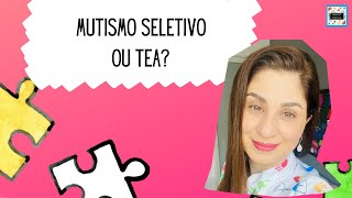 Mutismo Seletivo ou TEA [upl. by Dijam]