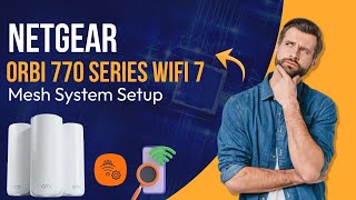 Netgear Orbi 770 Series WiFi 7 Mesh System [upl. by Mcbride]