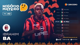 T2 Ep 2  Ibrahim Ba no AC Milan [upl. by Nenad93]