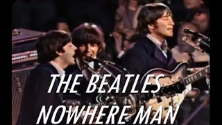 The Beatles  Nowhere Man Subtitulado Español  Lyrics Ingles [upl. by Bosch]