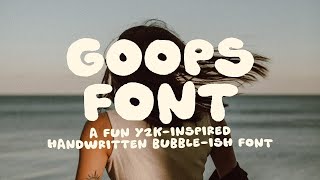 Goops A handwriting bubble font Font Free Download [upl. by Burra]