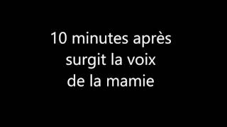 Les morts nous parlentVoix de laudelà une mamie réconforte sa petite fille [upl. by Sidnala632]