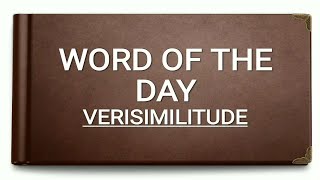 Verisimilitude  Meaning  Synonym  Antonym [upl. by Eilama]