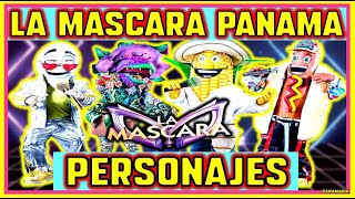 LA MASCARA PANAMA  PERSONAJES SEGUNDA TEMPORADA  2023 [upl. by Silrak789]