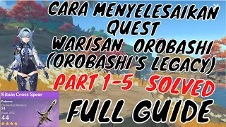 Cara menyelesaikan World Quest Warisan Orobashi Orobashis Legacy Part 15  Genshin Impact [upl. by Chris]