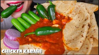 ASMR CURRY CHICKEN KARAHI  ROTI  CRUNCHY CHILLI CUCUMBER ONION  EATING SOUNDS  NO TALKING [upl. by Sigismondo]