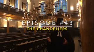 Episode 43  The Chandeliers [upl. by Annaerb]