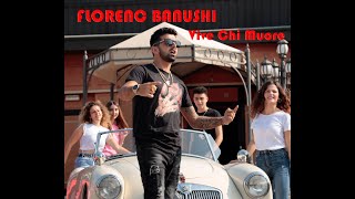 Florenc Banushi  Vive Chi Muore Official Video [upl. by Torray422]