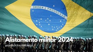 Alistamento militar obrigatório 2024 [upl. by Le]