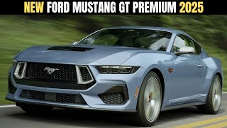 EXCLUSIVE LOOK 2025 Ford Mustang GT Premium Unveiled  Mustang In Iconic Brittany Blue [upl. by Redliw]