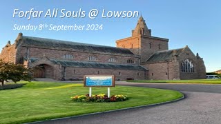 Forfar All Souls  Lowson  Sunday 8th September 2024 [upl. by Leandre409]