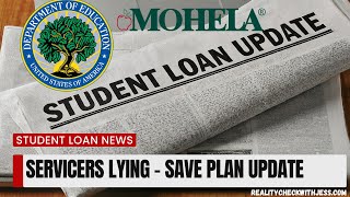 Student Loan Servicers Are Misleading Borrowers  SAVE Plan IMPORTANT Update [upl. by Ninnahc]