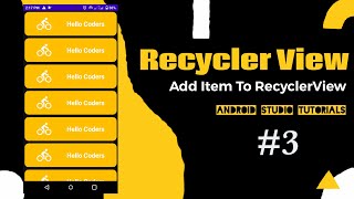 Add Item Into RecyclerView  Android Studio Tutorials [upl. by Gifferd]