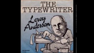 Leroy Anderson  The Typewriter 1953 Original version [upl. by Carri]