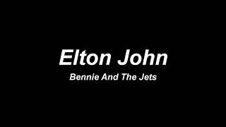 Elton John  Bennie And The Jets Lyric Video [upl. by Havens]