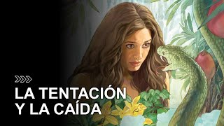 Capítulo 3 La tentación y la caída  Patriarcas y profetas  Audio con texto [upl. by Aerdnad]