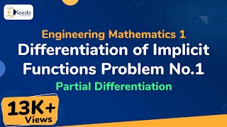 Differentiation of Implicit Functions Problem No1  Partial Differentiation  Engineering Maths 1 [upl. by Kuehn]