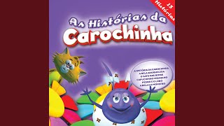 A História Da Carochinha [upl. by Akimehs]