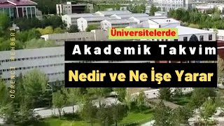 Akademik Takvim Nedir Nasıl Belirlenir ve Ne İşe Yarar [upl. by Aivirt]