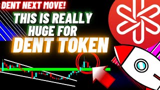 This Is Really Huge For Dent Token Crypto Coin [upl. by Llezo388]