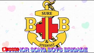 BOYS BRIGADE ANCHOR SONG AnchorSong BoysBrigade [upl. by Ardnossac]