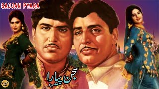 SAJJAN PIYARA PUNJABI  INAYAT HUSSAIN BHATTI RANI KAIFI MUNAWAR ZARIF  FULL PAKISTANI MOVIE [upl. by Pubilis]