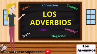 LOS ADVERBIOS ✅ GRAMÁTICA DEL ESPAÑOL 💎 [upl. by Pentha]