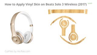 Beats Solo 3 Wireless Vinyl Skin Application Tutorial  VecRas [upl. by Kwarteng39]