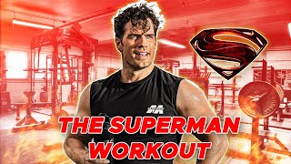 The Ultimate Henry Cavills SUPERMAN Workout Routine Revealed [upl. by Anayt]