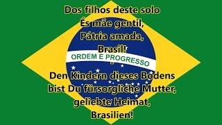 Nationalhymne der Brasilianer  Hino Nacional Brasileiro PTDE Text [upl. by Ainevuol]