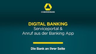 Commerzbank Digital Banking  Unser Serviceportal amp die Vorteile des Anrufs aus unserer Banking App [upl. by Roma]