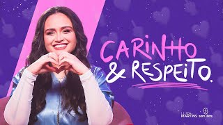 Luiza Martins  Carinho e Respeito [upl. by Vitus]