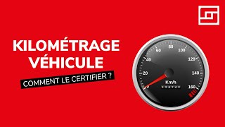 Kilométrage véhicule  comment le faire certifier  ✅ [upl. by Nahgem608]