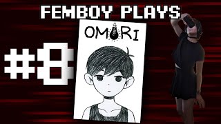 Femboy Plays Omori PART 8 [upl. by Christye]