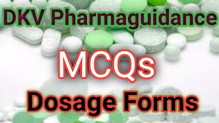 MCQs on dosage forms  Pharmaceutics  DKV Pharmaguidance [upl. by Darooge818]